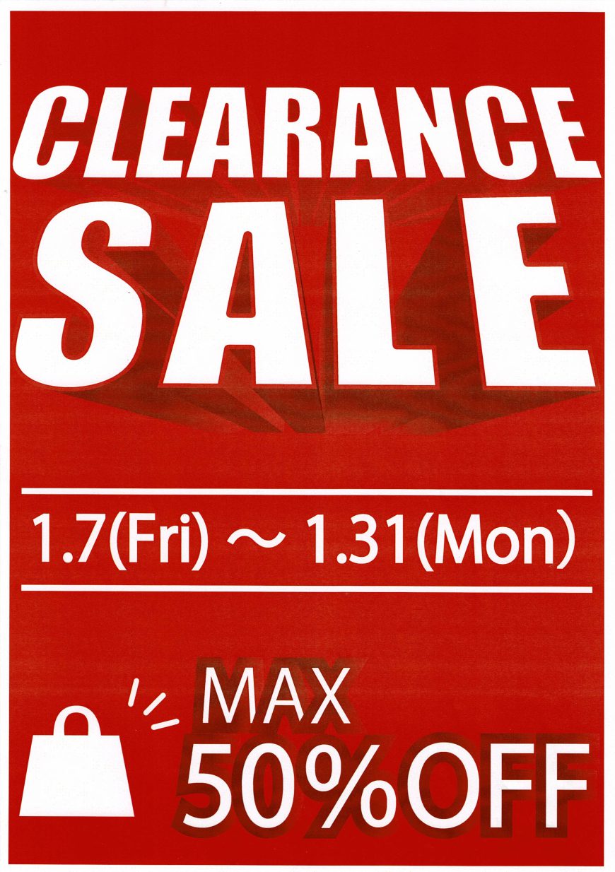 CLEARANCE　SALE　開催中
