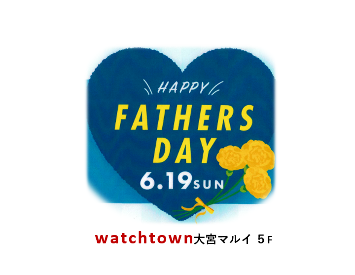 父の日,FATHER’s DAY,大宮マルイ5F,