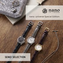 SEIKO SELECTION, nano・universe Special Edition